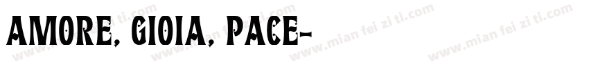Amore, gioia, pace字体转换